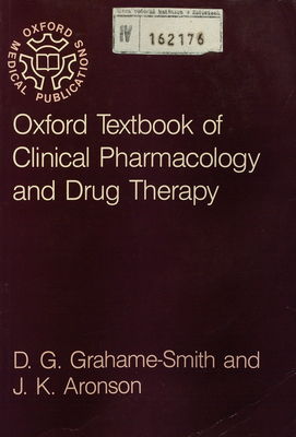 The Oxford textbook of clinical pharmacology and drug therapy /