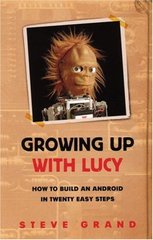 Growing up with lucy : how to build an android in twenty easy steps /