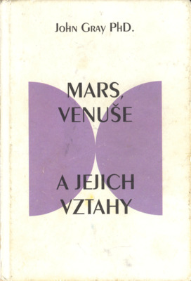 Mars, Venuše a jejich vztahy. : Smír s opačným pohlavím. /