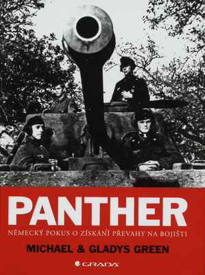Panther : německá snaha o dosažení převahy na bojišti /