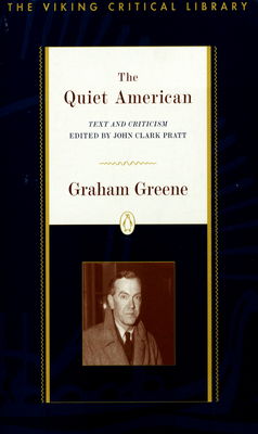 The quiet American : text and criticism /