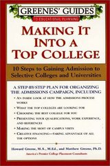 Making it into a top college : 10 steps to gaining admission to selective colleges and universities /