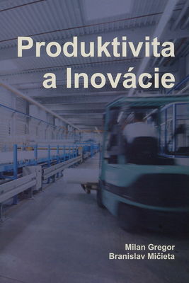 Produktivita a inovácie /