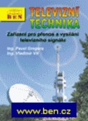 Televizní technika. : Zařízení pro přenos a vysílání televizního signálu. /