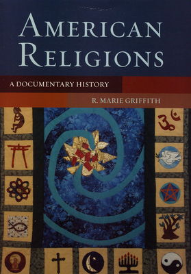 American religions : a documentary history /