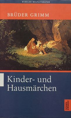 Kinder- und Hausmärchen : mit 184 Illustrationen zeitgenössischer Künstler und einem Nachwort von Heinz Rölleke /