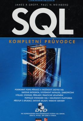 SQL : kompletní průvodce /