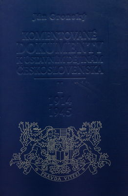 Komentované dokumenty k ústavným dějinám Československa. I, 1914-1945 /