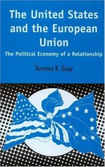 The United states and the European Union. : The political economy of a relationship. /