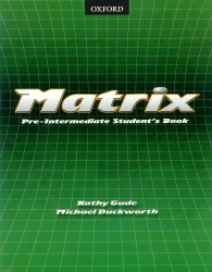 Matrix pre-intermediate. Student´s book /
