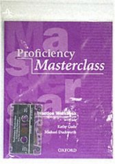 Proficiency masterclass : exam practice workbook with key /