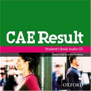 CAE result! Student´s book audio CD /