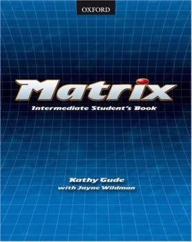 Matrix intermediate. Student's book /