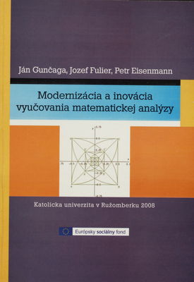 Modernizácia a inovácia vyučovania matematickej analýzy /