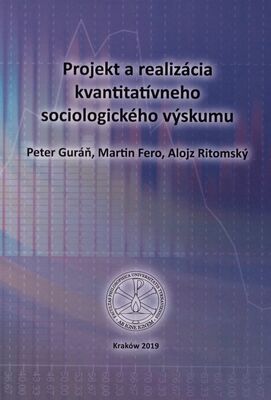 Projekt a realizácia kvantitatívneho sociologického výskumu /