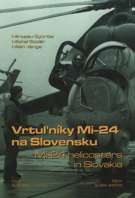 Vrtuľníky Mi-24 na Slovensku /