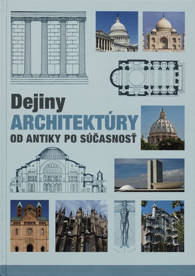 Dejiny architektúry : od antiky po súčasnosť /