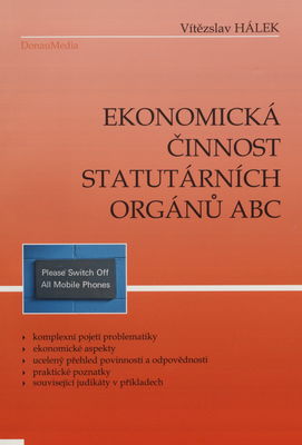 Ekonomická činnost statutárních orgánů ABC /
