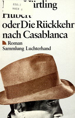 Hubert oder Die Rückkehr nach Casablanca /