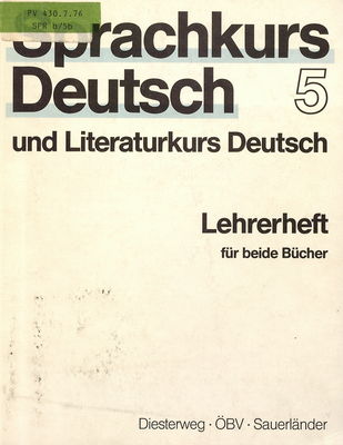 Sprachkurs Deutsch und Literaturkurs Deutsch. 5, Lehrerheft für beide Bücher /