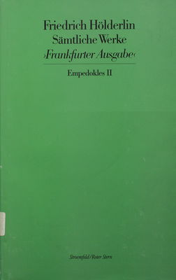 Sämtliche Werke. Bd. 13, Empedokles II : Frankfurter Ausgabe /
