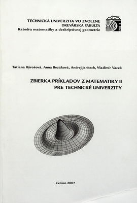 Zbierka príkladov z matematiky : pre technické univerzity. II /