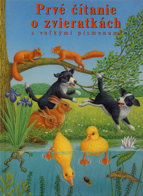Prvé čítanie o zvieratkách s veľkými písmenami /