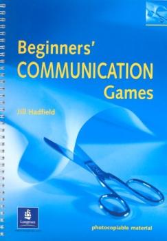Beginners´ communication games : photocopiable material /