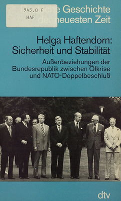 Sicherheit und Stabilität : Außenbeziehungen der Bundesrepublik zwischen Ölkrise und NATO-Doppelbeschluß /