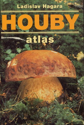 Houby : atlas /