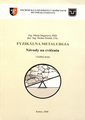 Fyzikálna metalurgia : návody na cvičenia : učebné texty /