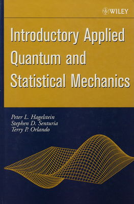 Introductory applied quantum and statistical mechanics /