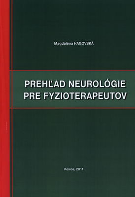 Prehľad neurológie pre fyzioterapeutov /