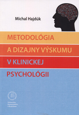 Metodológia a dizajny výskumu v klinickej psychológii /