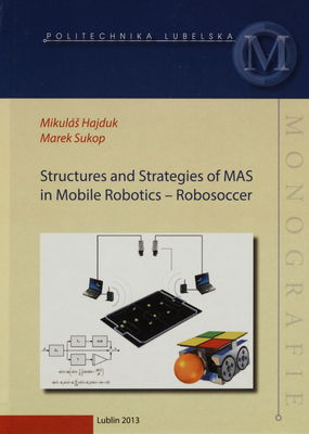 Structures and strategies of MAS in mobile robotics - robosoccer /