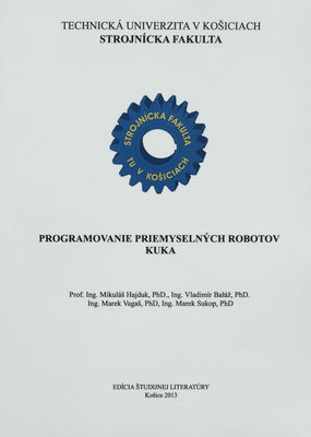 Programovanie priemyselných robotov KUKA /