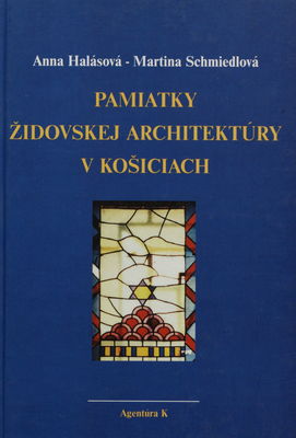 Pamiatky židovskej architektúry v Košiciach /