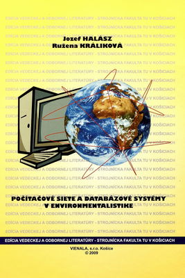 Počítačové siete a databázové systémy v environmentalistike /