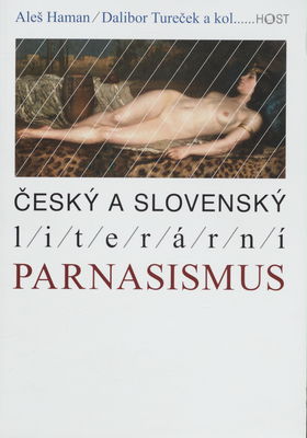 Český a slovenský literární parnasismus : synopticko-pulzační model kulturního jevu /