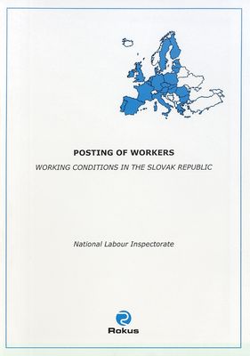 Posting of workers : working conditions in the Slovak republic /
