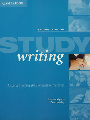 Study writing : a course in writing skills for academic purposes /