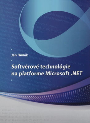 Softvérové technológie na platforme Microsoft.NET /