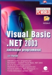 Visual Basic .NET 2003 : začínáme programovat /