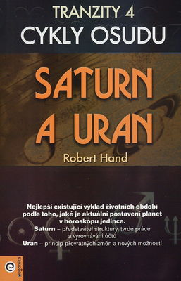 Tranzity : cykly osudu. 4, Saturn a Uran /