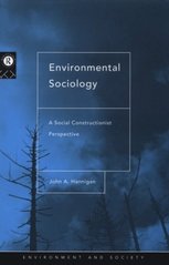 Environmental sociology. : A social constructionist perspective. /