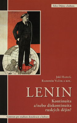 Lenin : kontinuita a/nebo diskontinuita ruských dějin? /
