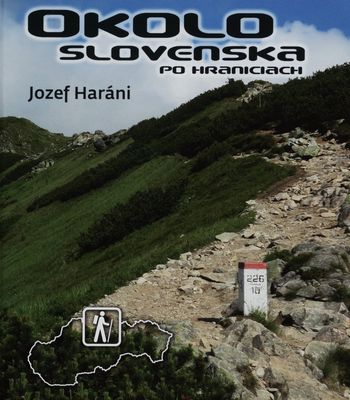 Okolo Slovenska : po hraniciach /
