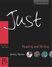 Just : reading and writing : for class or self-study : intermediate /