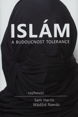 Islám a budoucnost tolerance : rozhovor /