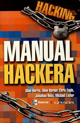 Hacking : manuál hackera /
